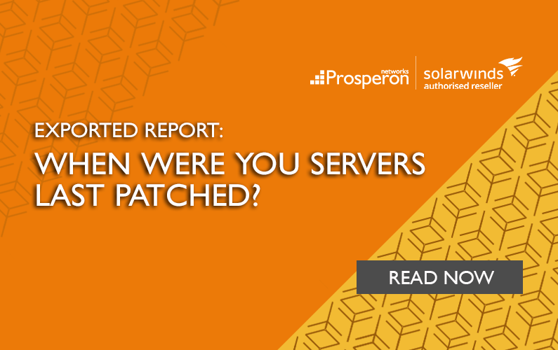 Exported Report: When Were Your Servers Last Patched?