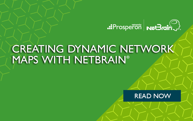Creating Dynamic Network Maps With NetBrain