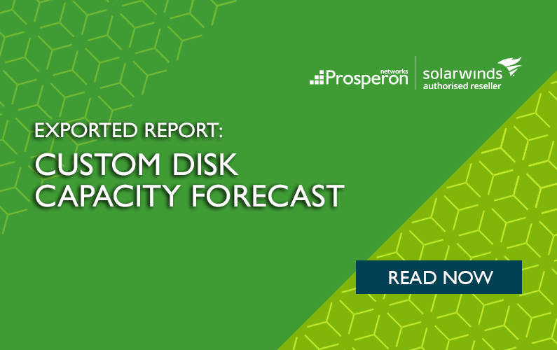 Exported Report – Custom Disk Capacity Forecast