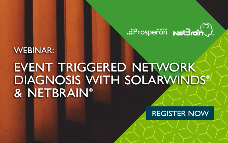 Event Triggered Network Diagnosis with SolarWinds & NetBrain