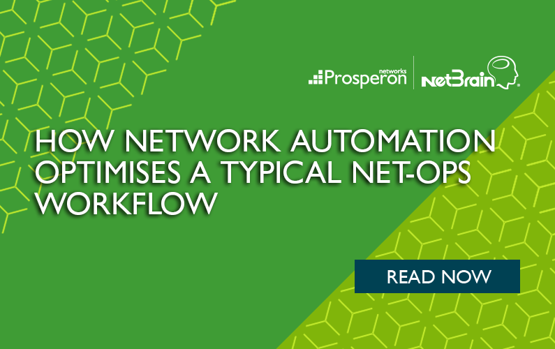 How Network Automation Optimises a Typical Net-Ops Workflow