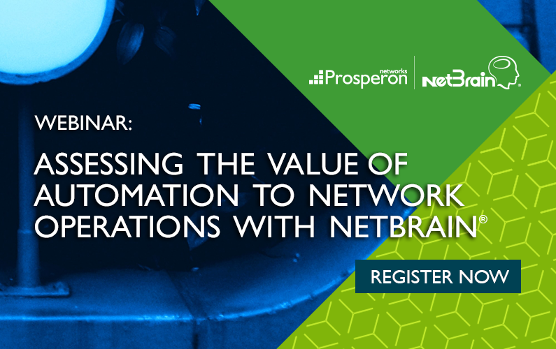 Webinar: Assessing The Value Of Automation To Network Operations With NetBrain