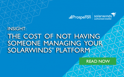 The Cost Of Not Having Someone Managing Your SolarWinds Platform