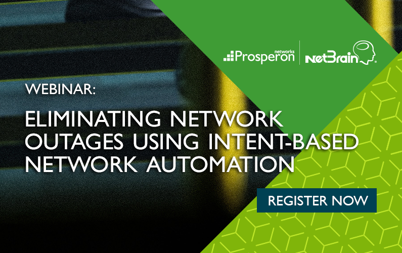 Eliminating Network Outages Using Intent-based Network Automation