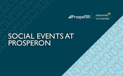 Social Events – having fun at Prosperon!