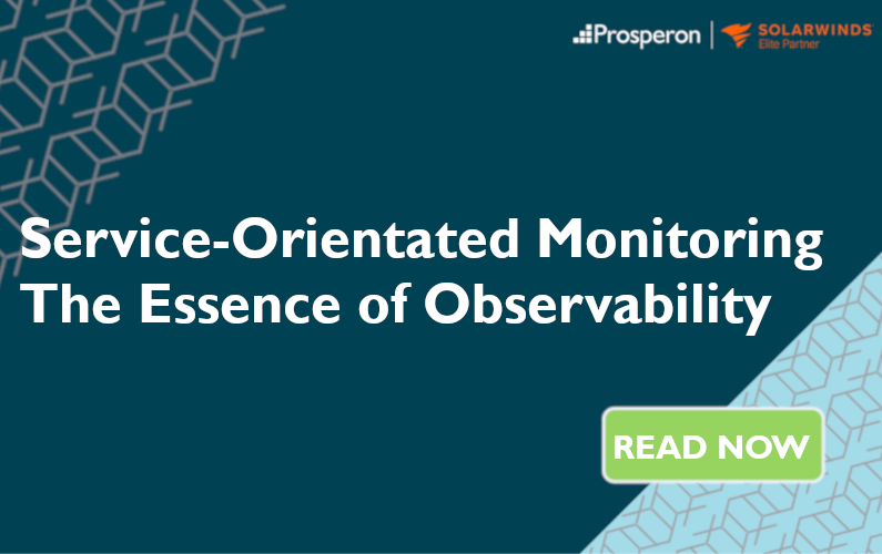 Service-Orientated Monitoring – The Essence of Observability